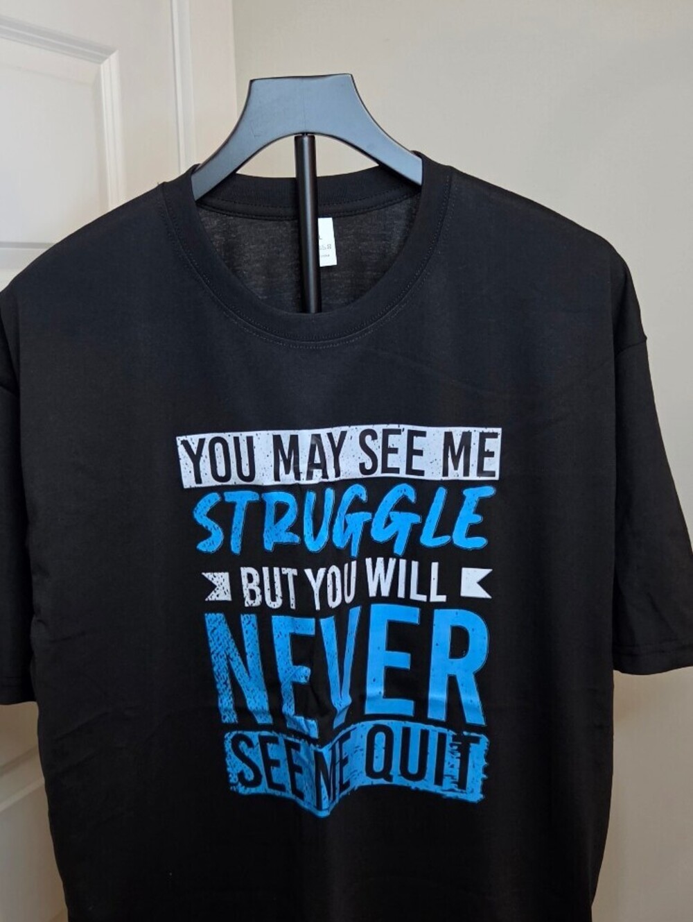 Unisex Motivational Quote T-Shirt Size XL